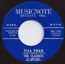 7'' - The Classics - Till Then / Enie Minie Mo