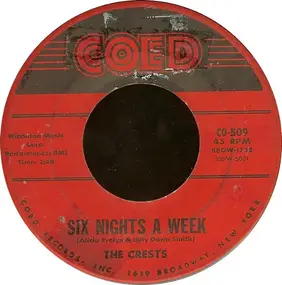 The Crests - Six Nights A Week