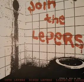 The Cute Lepers - Join The Lepers