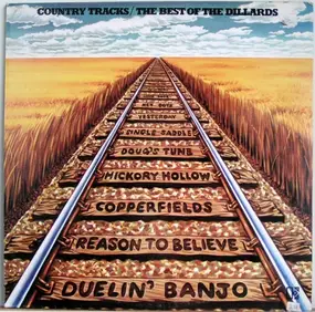The Dillards - Country Tracks / The Best Of The Dillards