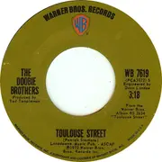 7'' - The Doobie Brothers - Listen To The Music / Toulouse Street