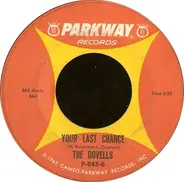 The Dovells - Hully Gully Baby / Your Last Chance