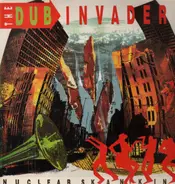 The Dub Invaders - Nuclear Skanking
