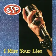 Thee S.T.P. - I Miss Your Lies