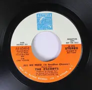 The Escorts - All We Need (Is Another Chance) / All We Need (Is Another Chance) Long Version