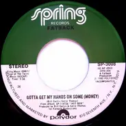 The Fatback Band - Gotta Get My Hands On Some (Money)