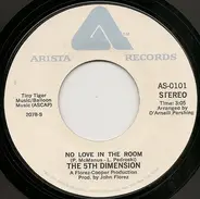 The Fifth Dimension - No Love In The Room