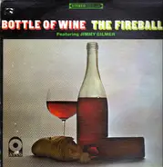The Fireballs Featuring Jimmy Gilmer - Bottle of Wine