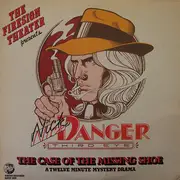 EP - The Firesign Theatre - Nick Danger: The Case Of The Missing Shoe