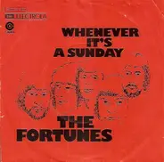 The Fortunes - Whenever It's A Sunday
