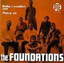 7'' - The Foundations - Baby, I Couldn't See