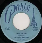 The Four Esquires - Repeat After Me / Hideaway