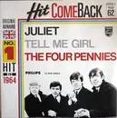 7'' - The Four Pennies - Juliet / Tell Me Girl