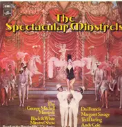 The George Mitchell Minstrels, Dai Francis,.. - The Spectacular Minstrels
