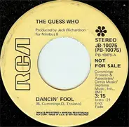 The Guess Who - Dancin' Fool