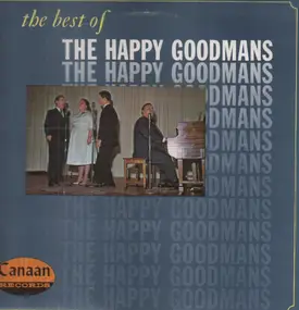 The Happy Goodmans - The Best Of The Happy Goodmans