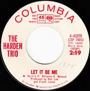 The Harden Trio - Poor Boy / Let It be Me