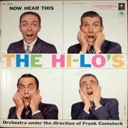 The Hi-Lo's With Frank Comstock - Now Hear This