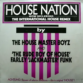 The House Master Boyz And The Rude Boy Of House - House Nation