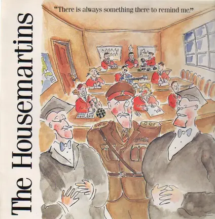 The Housemartins - There Is Always Something There To Remind Me