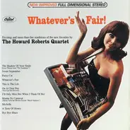 The Howard Roberts Quartet - Whatever's Fair