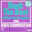 7'' - The Hues Corporation - Rock The Boat /  All Goin' Down Together