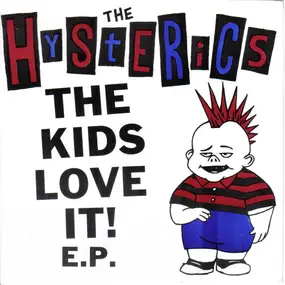 Hysterics - The Kids Love It! E.P.