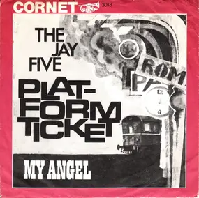 The Jay Five - Platform Ticket / My Angel