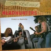 LP - The Kentucky Headhunters - Pickin' On Nashville