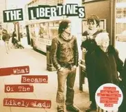 The Libertines - What Became Of The Likely Lads