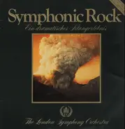 The London Symphony Orchestra - Symphonic Rock - Ein dramatisches Klangerlebnis