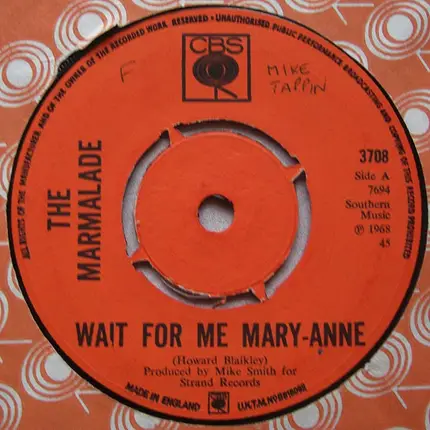 The Marmalade - Wait For Me Mary-Anne / Mess Around