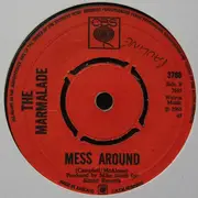 7'' - The Marmalade - Wait For Me Mary-Anne / Mess Around