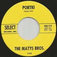 The Matys Bros. - Who Stole The Keeshka? / Portki