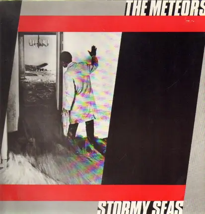 The Meteors - Stormy Seas