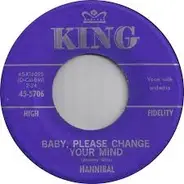 The Mighty Hannibal - Baby, Please Change Your Mind / I Think We've Met Before