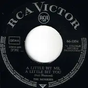 7'' - The Monkees - The Girl I Knew Somewhere / A Little Bit Me, A Little Bit You