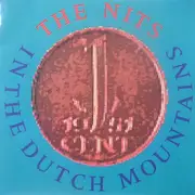 7'' - The Nits - In The Dutch Mountains