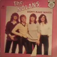 The Nolans - Don't Make Waves