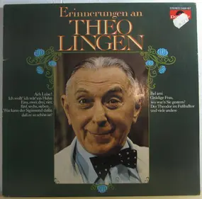 Theo Lingen - Erinnerungen an Theo Lingen