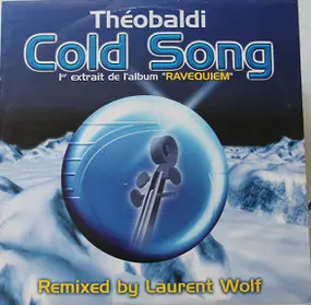 Théobaldi - Cold Song Remixed By Laurent Wolf