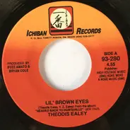 Theodis Ealey - Lil' Brown Eyes / Headed Back To Hurtsville Again