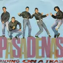 7'' - The Pasadenas - Riding On A Train