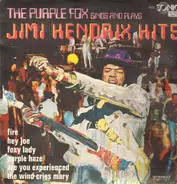 The Purple Fox - Sings And Plays Jimi Hendrix Hits