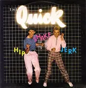 7'' - The Quick - Hip, Shake, Jerk / Expresso Bongo