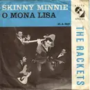 7'' - The Rackets - Skinny Minnie / O Mona Lisa