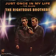 The Righteous Brothers - Just Once in My Life