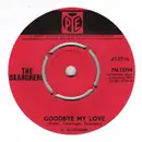 7'' - The Searchers - Goodbye My Love