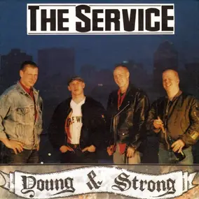 The Service - Young & Strong