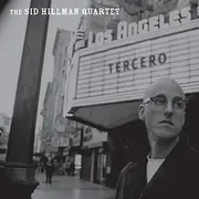 CD - The Sid Hillman Quartet - Tercero - Digipak